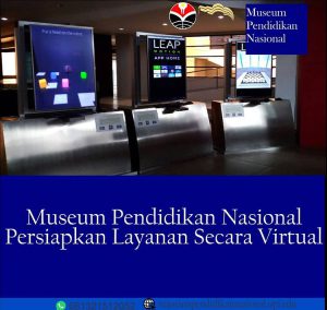 Museum Pendidikan Nasional Persiapkan Layanan Secara Virtual